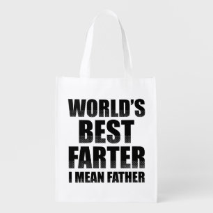 World's Best Farter I Mean Father Grocery Bag