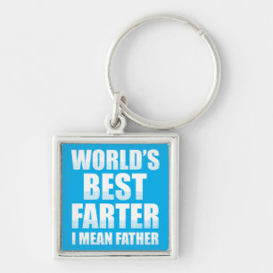 World's Best Farter I Mean Father Keychain