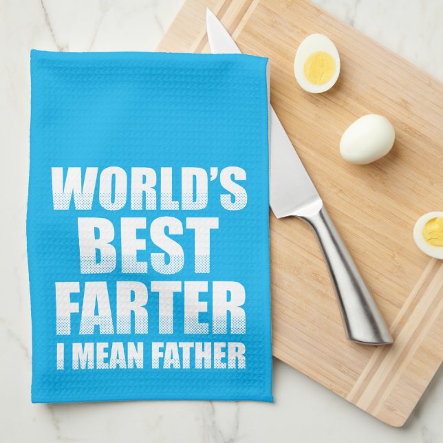 World's Best Farter I Mean Father Kitchen Towel (Quarter Fold)