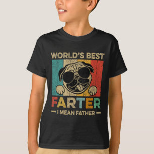 Worlds Best Farter I Mean Father Mens Fathers Day  T-Shirt