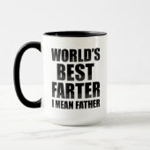World's Best Farter I Mean Father Mug (Left)
