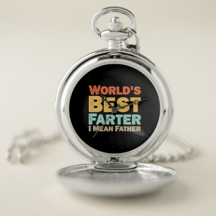 Worlds Best Farter I Mean Father Pocket Watch