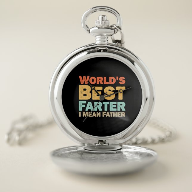 Worlds Best Farter I Mean Father Pocket Watch (Inside)