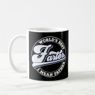 World's Best Farter I Mean Father Sayings Coffee Mug