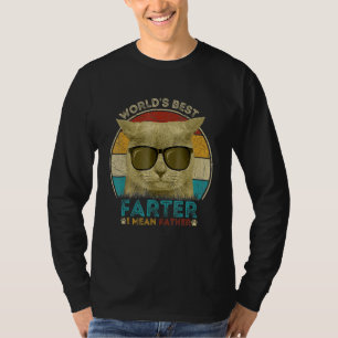 Worlds Best Farter I Mean Father t shirt Best Cat 