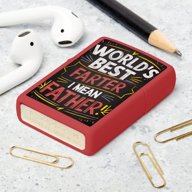 Worlds Best Farter, I Mean Father! Zippo Lighter (On Table 2)