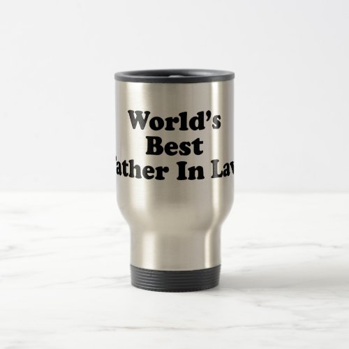 Worlds Best Father In Law Travel Mug