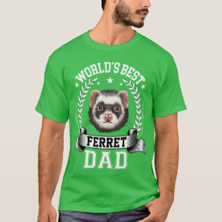WorldS Best Ferret Dad Father Of gift T-Shirt