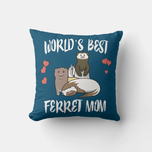 Worlds Best Ferret Mom  Throw Pillow