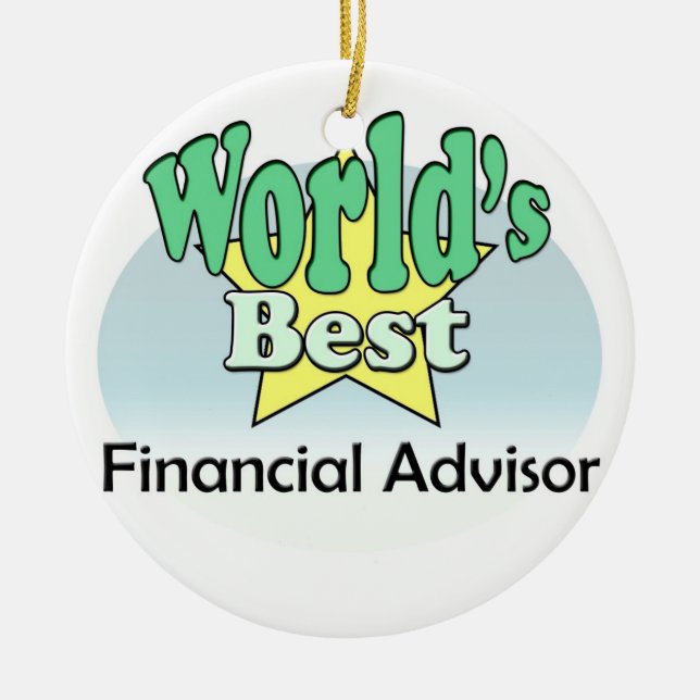 World's best Financial advisor Ceramic Ornament (Front)