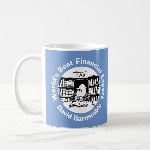 Worlds Best Financial Expert to Personalise Coffee Mug