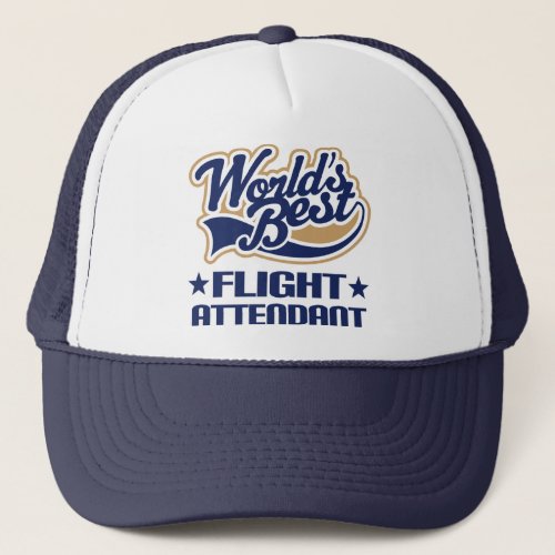 Worlds Best Flight Attendant Trucker Hat