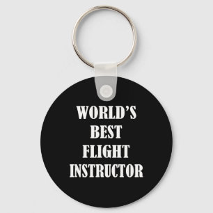 Worlds Best Flight Instructor - Cfi Pilot Teacher Keychain