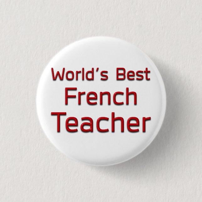 World's Best French Teacher Button (Front)