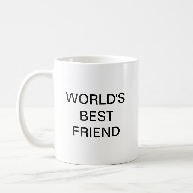 WORLD'S  BEST FRIEND COFFEE MUG (Left)