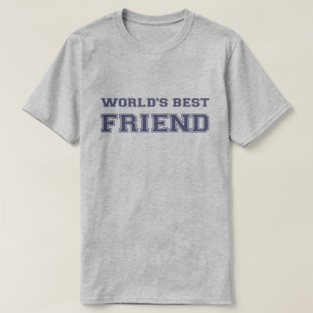 World's Best Friend T-Shirt (Design Front)