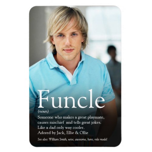 Worlds Best Funcle Uncle Definition Photo Magnet
