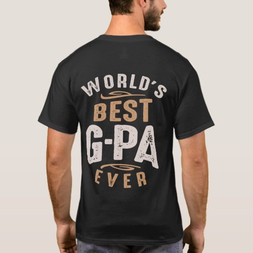 Worlds Best G_Pa Ever Funny Fathers Day T_Shirt