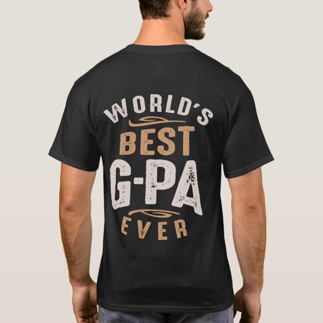 World's Best G-Pa Ever Funny Father's Day T-Shirt (Back)