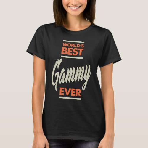 Worlds Best Gammy Ever T_Shirt