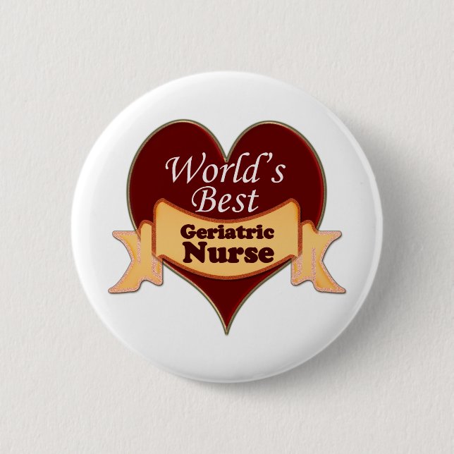 World's Best Geriatric Nurse Button (Front)