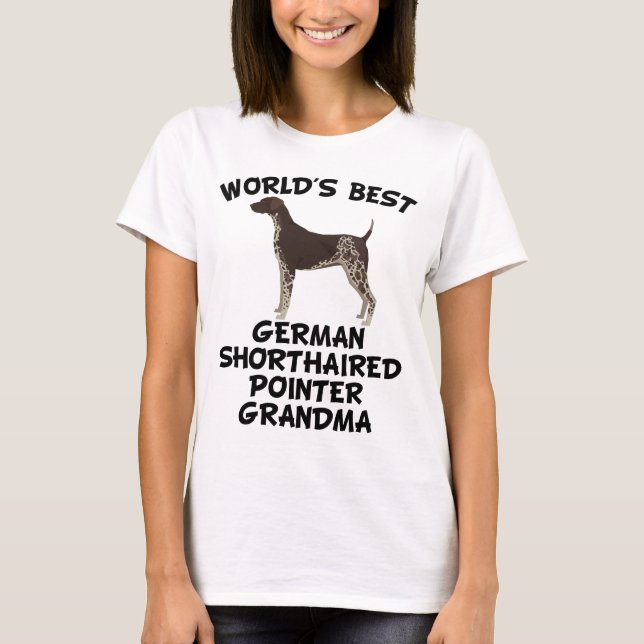 World's Best German Shorthaired Pointer Grandma T-Shirt (Front)