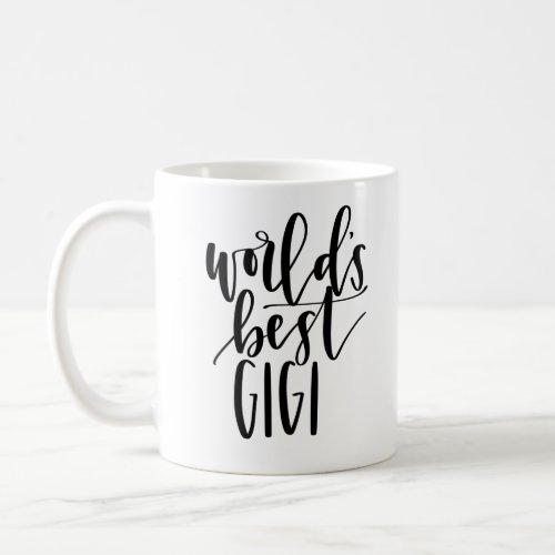 Worlds Best GiGi Coffee Mug