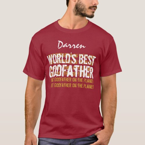 Worlds Best Godfather Custom Name V32 T_Shirt