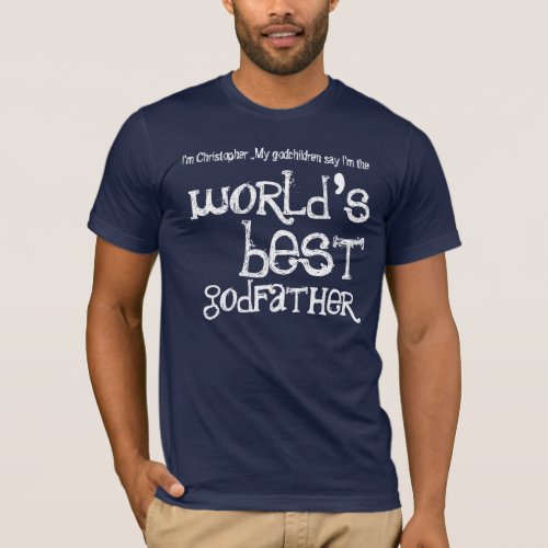 Worlds Best Godfather T_Shirt