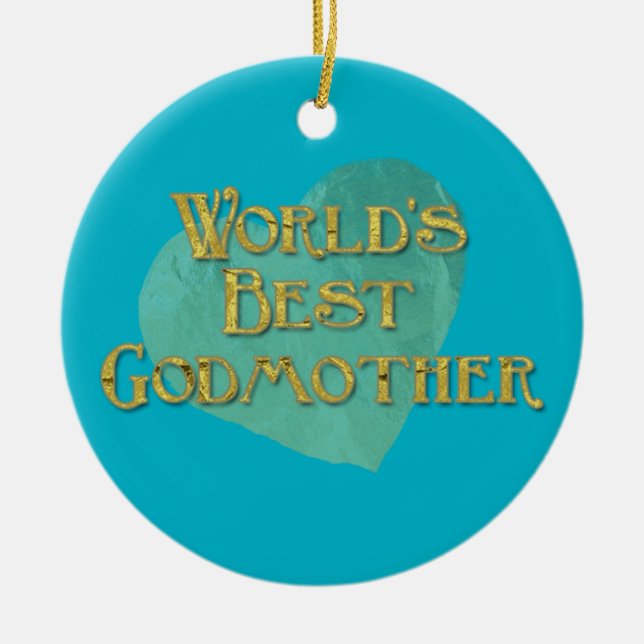 World's Best Godmother Ceramic Ornament (Front)