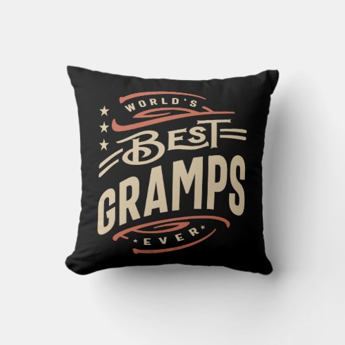 Worlds Best Gramps Ever Funny Throw Pillow