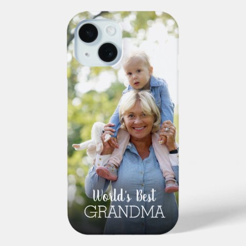 Worlds Best Grandma Mothers Day Custom Photo iPhone 15 Case