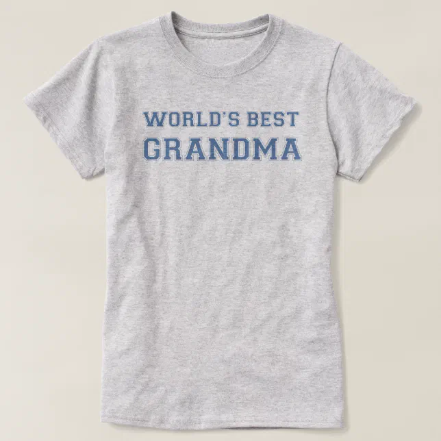 Worlds Best Grandma TShirt Zazzle