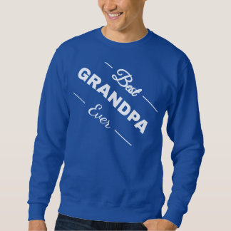 World's Best Grandpa Ever Sweatshirt
