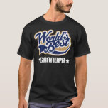 Worlds Best Grandpa Gift T-Shirt