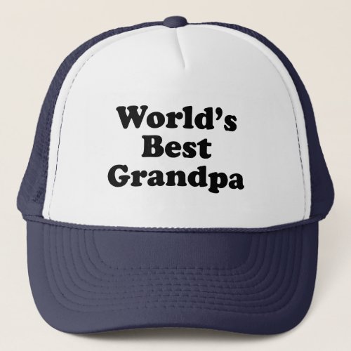 Worlds Best Grandpa Trucker Hat
