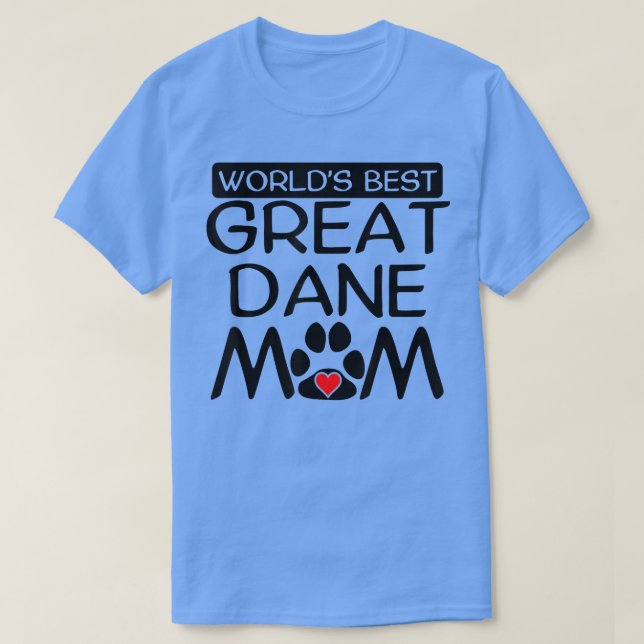 World's Best Great Dane Mom Dog Owner Paw Print  T-Shirt (Design Front)