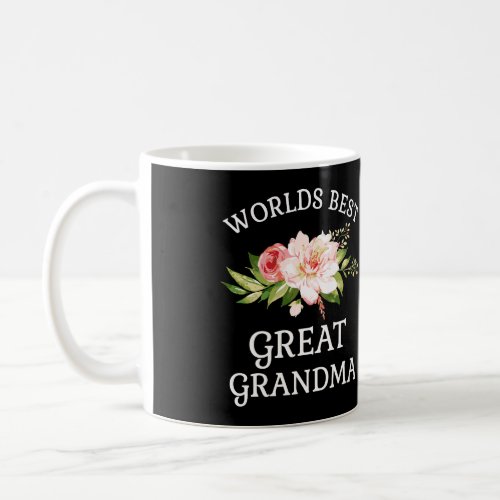 Worlds Best Great Grandma Pink Flower Grandparents Coffee Mug