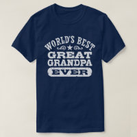World's Best Great Grandpa Ever