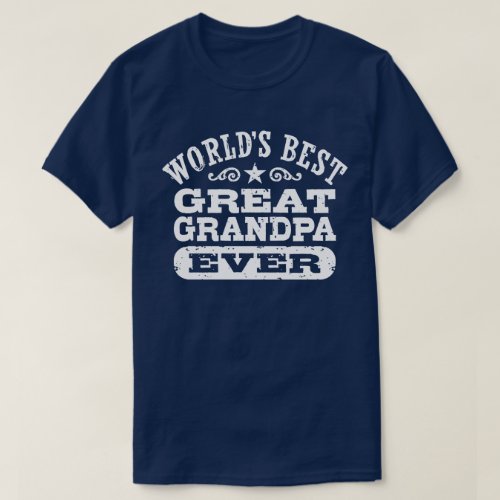 Worlds Best Great Grandpa Ever T_Shirt