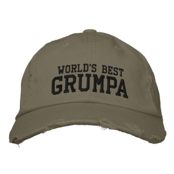 World's Best Grumpa | Funny Grandpa Personalized Embroidered Baseball Cap by JuneJournal at Zazzle