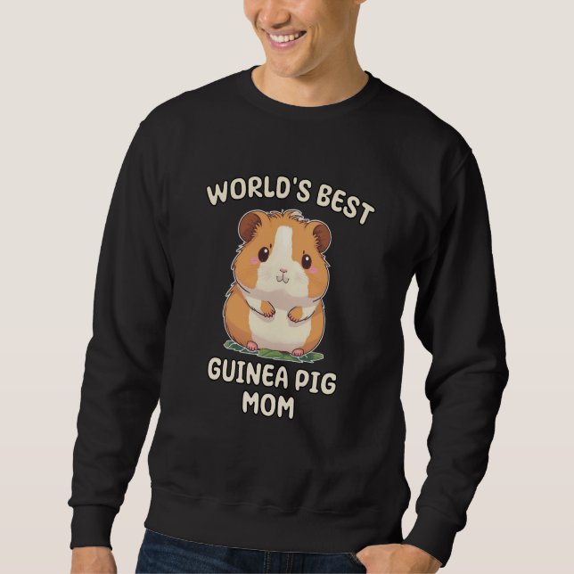 World's Best Guinea Pig Mom Mama Sweatshirt (Front)