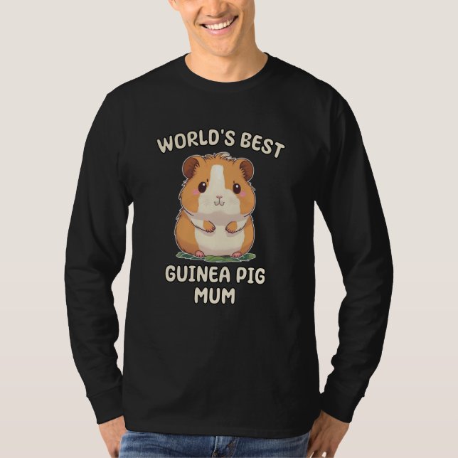 World's Best Guinea Pig Mum Mama Mom T-Shirt (Front)