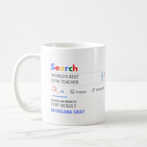 WORLDS BEST GYM TEACHER FUN Top Search Result Coffee Mug