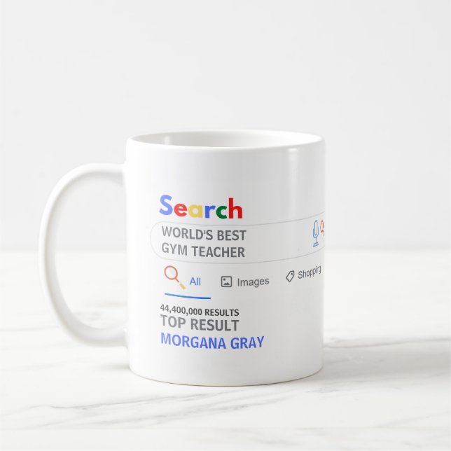 WORLDS BEST GYM TEACHER FUN Top Search Result Coffee Mug (Left)