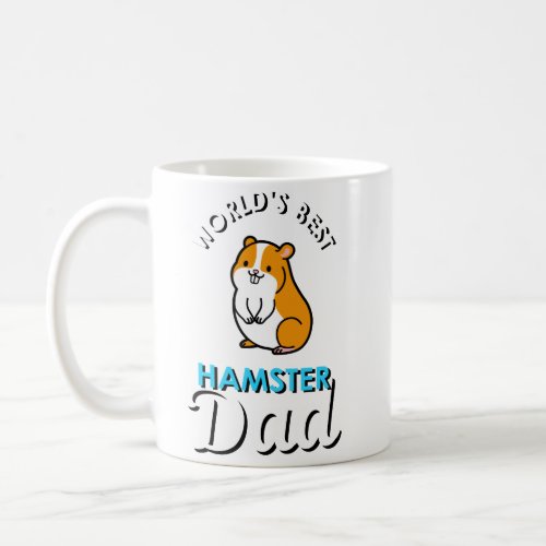 Worlds Best Hamster Dad Coffee Mug