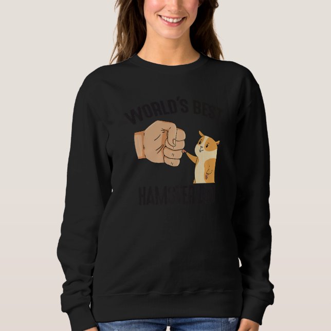 World's Best Hamster Dad Costume For Animal Lovers Sweatshirt (Front)