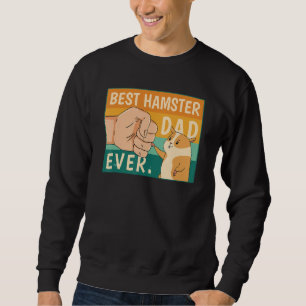 World's Best Hamster Dad Costume For Animal Lovers Sweatshirt