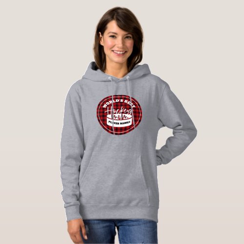Worlds Best Hockey Mom Hooded Sweatshirt