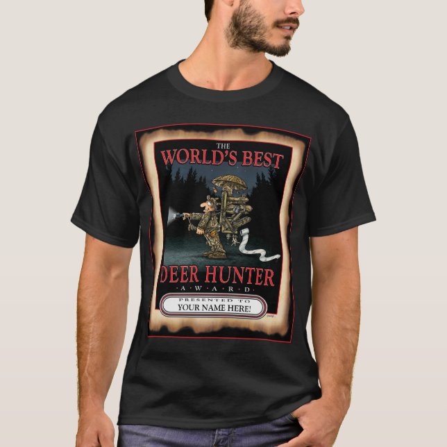 WORLD'S BEST HUNTER W-EVERY CUSTOMIZE WITH NAME T-Shirt (Front)